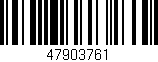 Código de barras (EAN, GTIN, SKU, ISBN): '47903761'