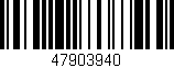 Código de barras (EAN, GTIN, SKU, ISBN): '47903940'
