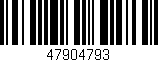 Código de barras (EAN, GTIN, SKU, ISBN): '47904793'