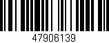 Código de barras (EAN, GTIN, SKU, ISBN): '47906139'