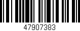 Código de barras (EAN, GTIN, SKU, ISBN): '47907383'