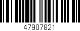Código de barras (EAN, GTIN, SKU, ISBN): '47907821'