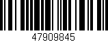 Código de barras (EAN, GTIN, SKU, ISBN): '47909845'