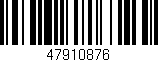 Código de barras (EAN, GTIN, SKU, ISBN): '47910876'