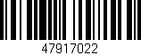 Código de barras (EAN, GTIN, SKU, ISBN): '47917022'