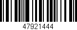 Código de barras (EAN, GTIN, SKU, ISBN): '47921444'