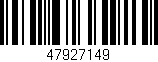 Código de barras (EAN, GTIN, SKU, ISBN): '47927149'