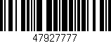 Código de barras (EAN, GTIN, SKU, ISBN): '47927777'