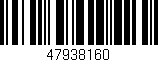 Código de barras (EAN, GTIN, SKU, ISBN): '47938160'