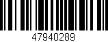 Código de barras (EAN, GTIN, SKU, ISBN): '47940289'