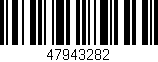 Código de barras (EAN, GTIN, SKU, ISBN): '47943282'
