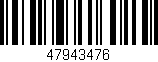 Código de barras (EAN, GTIN, SKU, ISBN): '47943476'