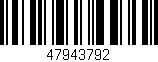 Código de barras (EAN, GTIN, SKU, ISBN): '47943792'