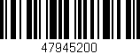 Código de barras (EAN, GTIN, SKU, ISBN): '47945200'