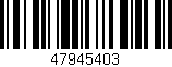 Código de barras (EAN, GTIN, SKU, ISBN): '47945403'