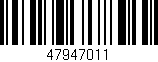 Código de barras (EAN, GTIN, SKU, ISBN): '47947011'