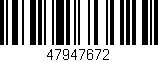 Código de barras (EAN, GTIN, SKU, ISBN): '47947672'