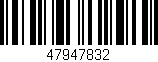 Código de barras (EAN, GTIN, SKU, ISBN): '47947832'