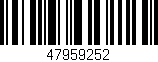 Código de barras (EAN, GTIN, SKU, ISBN): '47959252'