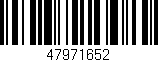 Código de barras (EAN, GTIN, SKU, ISBN): '47971652'