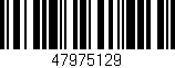 Código de barras (EAN, GTIN, SKU, ISBN): '47975129'