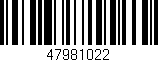 Código de barras (EAN, GTIN, SKU, ISBN): '47981022'