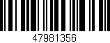 Código de barras (EAN, GTIN, SKU, ISBN): '47981356'