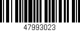 Código de barras (EAN, GTIN, SKU, ISBN): '47993023'