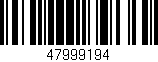 Código de barras (EAN, GTIN, SKU, ISBN): '47999194'
