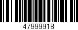 Código de barras (EAN, GTIN, SKU, ISBN): '47999918'