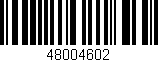 Código de barras (EAN, GTIN, SKU, ISBN): '48004602'