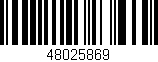 Código de barras (EAN, GTIN, SKU, ISBN): '48025869'