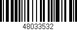 Código de barras (EAN, GTIN, SKU, ISBN): '48033532'