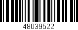 Código de barras (EAN, GTIN, SKU, ISBN): '48039522'
