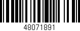 Código de barras (EAN, GTIN, SKU, ISBN): '48071891'