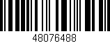 Código de barras (EAN, GTIN, SKU, ISBN): '48076488'