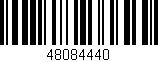 Código de barras (EAN, GTIN, SKU, ISBN): '48084440'