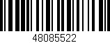 Código de barras (EAN, GTIN, SKU, ISBN): '48085522'