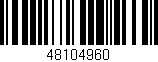 Código de barras (EAN, GTIN, SKU, ISBN): '48104960'