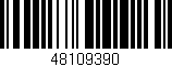 Código de barras (EAN, GTIN, SKU, ISBN): '48109390'