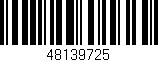 Código de barras (EAN, GTIN, SKU, ISBN): '48139725'