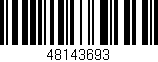 Código de barras (EAN, GTIN, SKU, ISBN): '48143693'