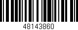 Código de barras (EAN, GTIN, SKU, ISBN): '48143860'