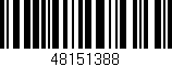 Código de barras (EAN, GTIN, SKU, ISBN): '48151388'