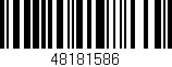 Código de barras (EAN, GTIN, SKU, ISBN): '48181586'