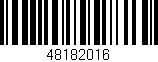 Código de barras (EAN, GTIN, SKU, ISBN): '48182016'