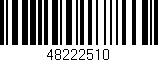 Código de barras (EAN, GTIN, SKU, ISBN): '48222510'