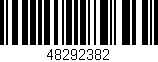 Código de barras (EAN, GTIN, SKU, ISBN): '48292382'