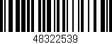 Código de barras (EAN, GTIN, SKU, ISBN): '48322539'