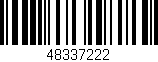 Código de barras (EAN, GTIN, SKU, ISBN): '48337222'